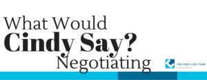 negotiating: what would Cindy say