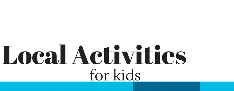 local activities for kids