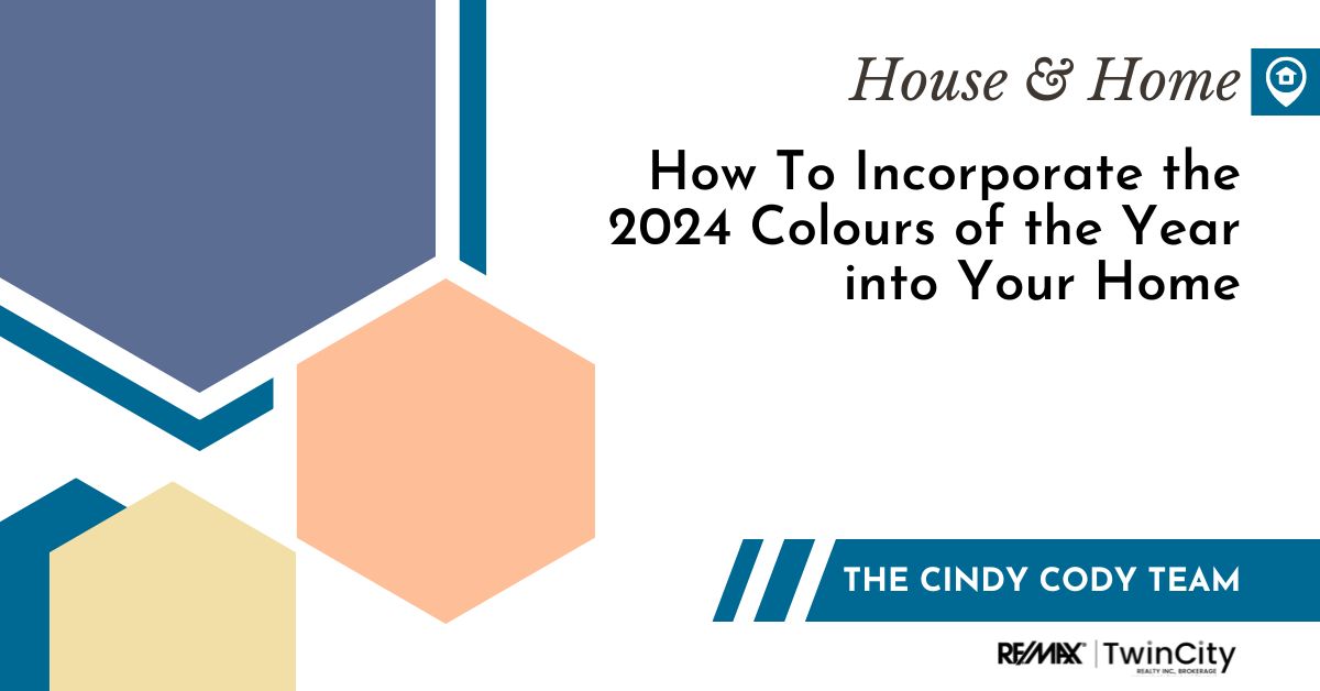 How To Incorporate the 2024 Colours of the Year into Your Home