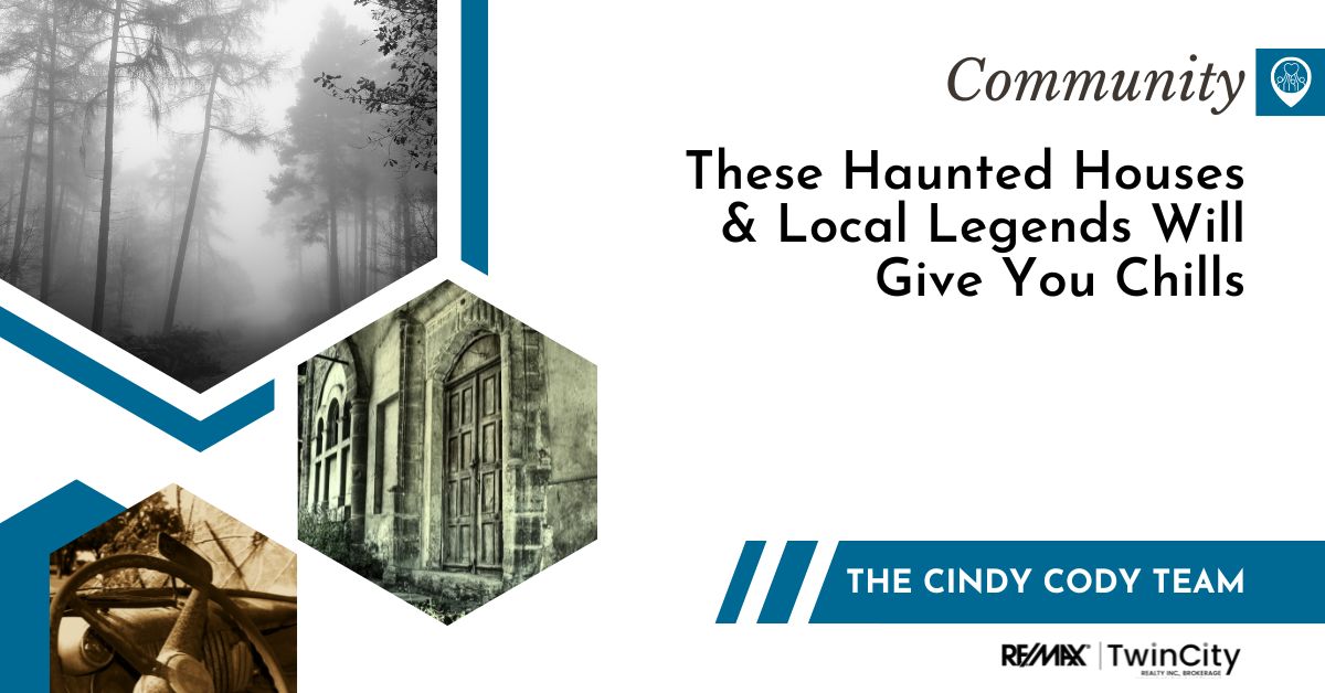 Images of haunted houses and text reading: These Haunted Houses & Local Legends Will Give You Chills