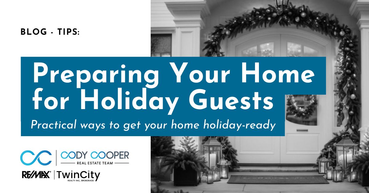 Text reading: Blog: Tips: preparing your home for holiday guests. Practical ways to get your home holiday-ready.